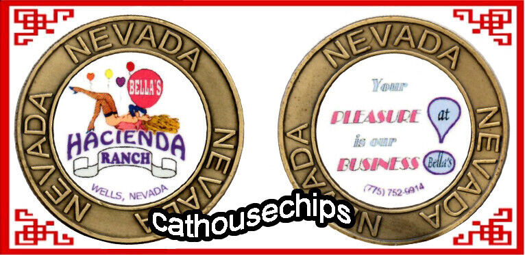 Bella’s Hacienda Ranch  Wells Nevada Legal Brothel Cat House Brass Coin