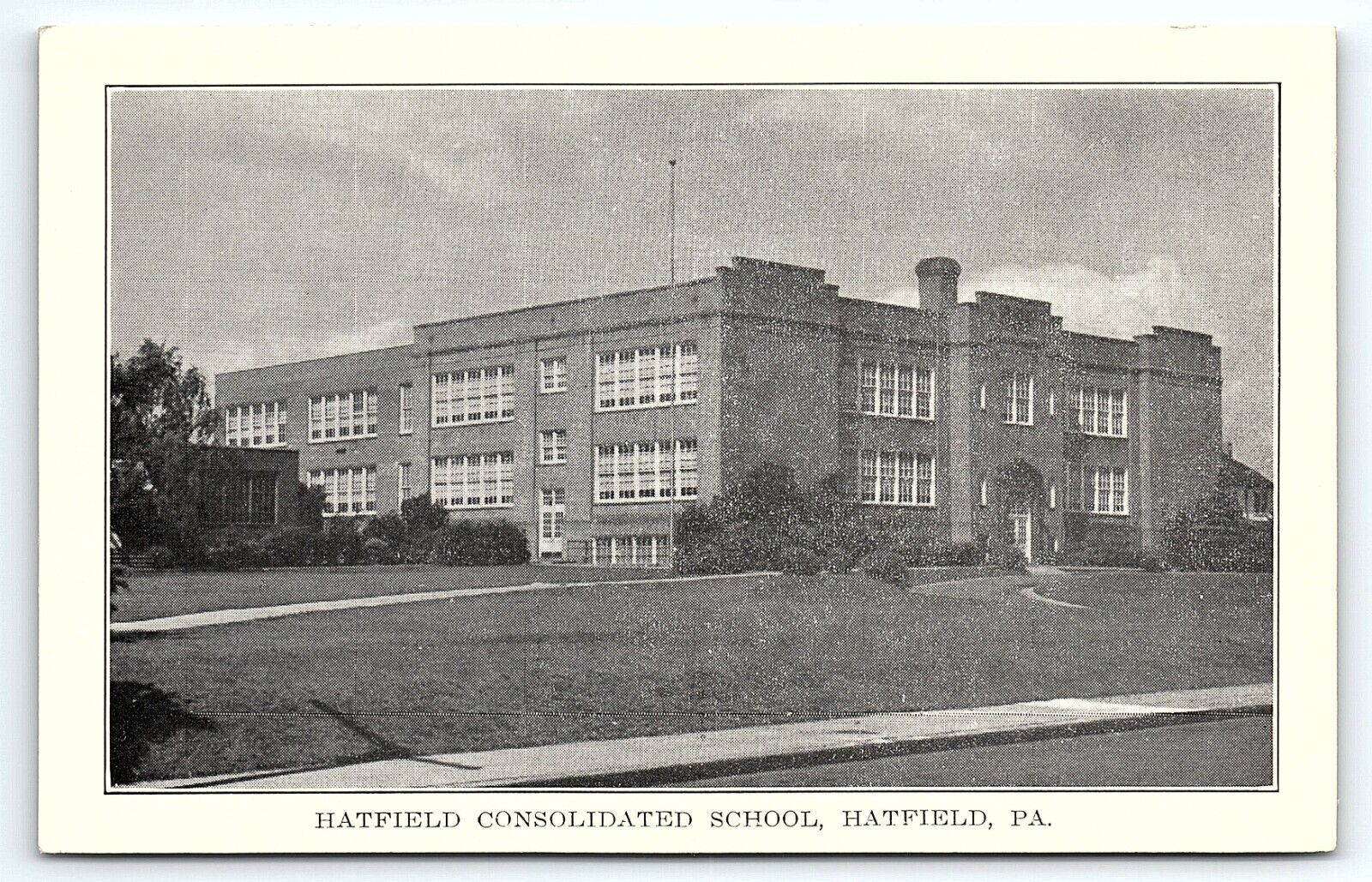 1930s HATFIELD PA HATFIELD CONSOLIDATED SCHOOL UNPOSTED POSTCARD P4192