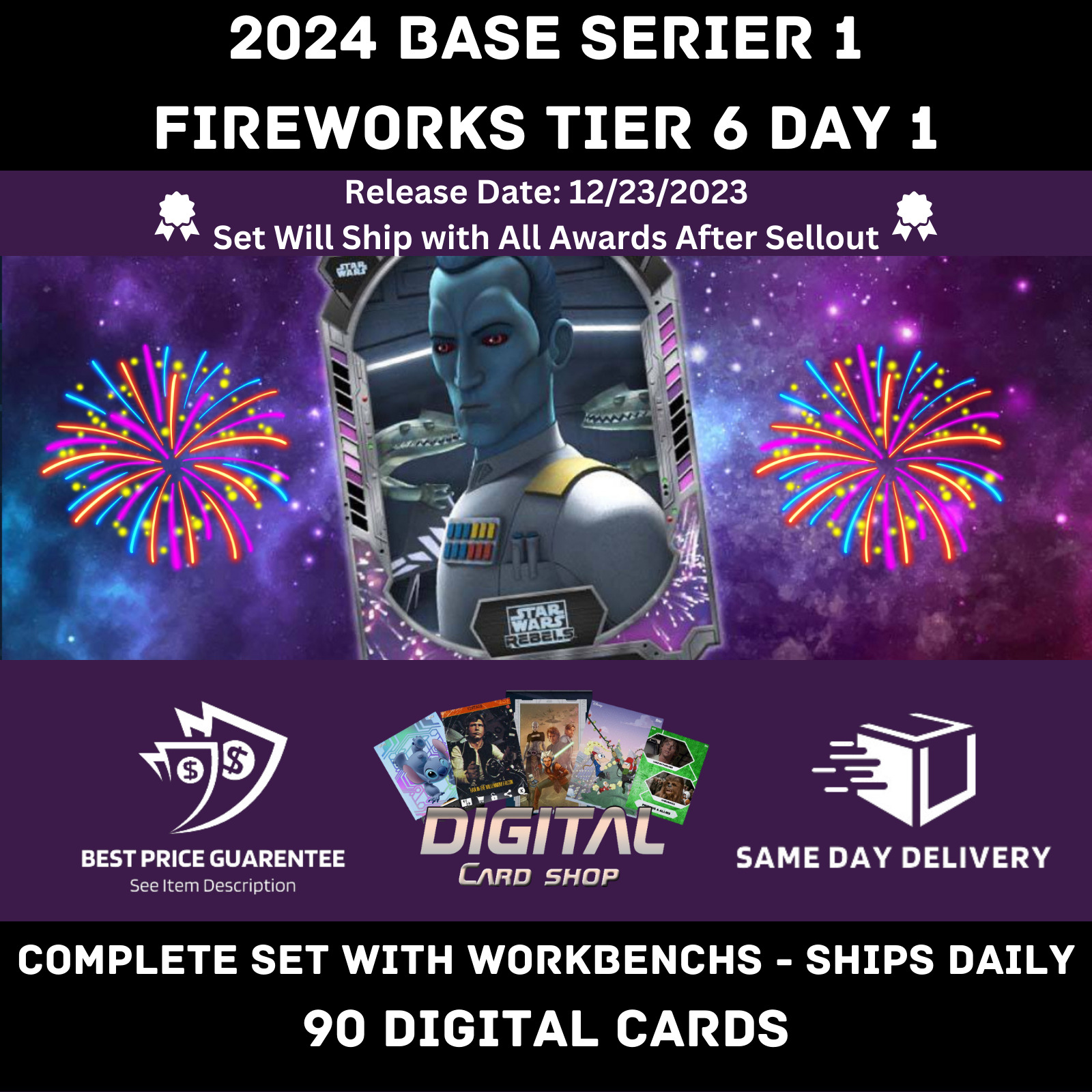 Topps Star Wars Card Trader 2024 Base Series 1 FIREWORKS Tier 6 PRESALE Set + WB