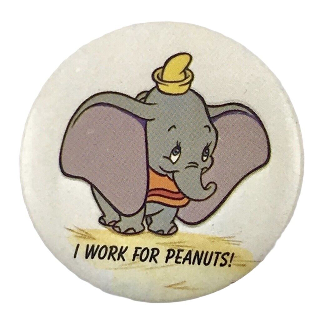 Disney\'s Dumbo I Work For Peanuts 1.5\
