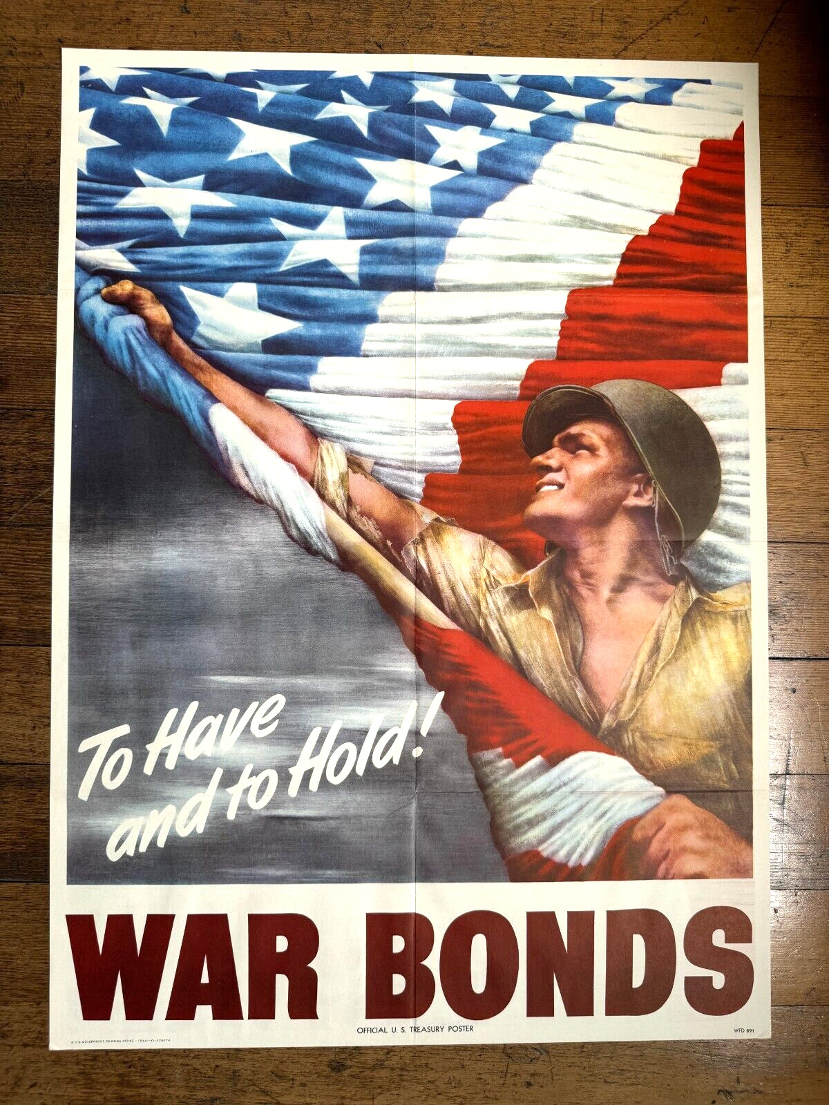 Original 1944 WWII Poster- To Have and to Hold War Bonds- American Flag