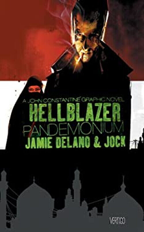 John Constantine, Hellblazer : Pandemonium Hardcover Jamie Delano