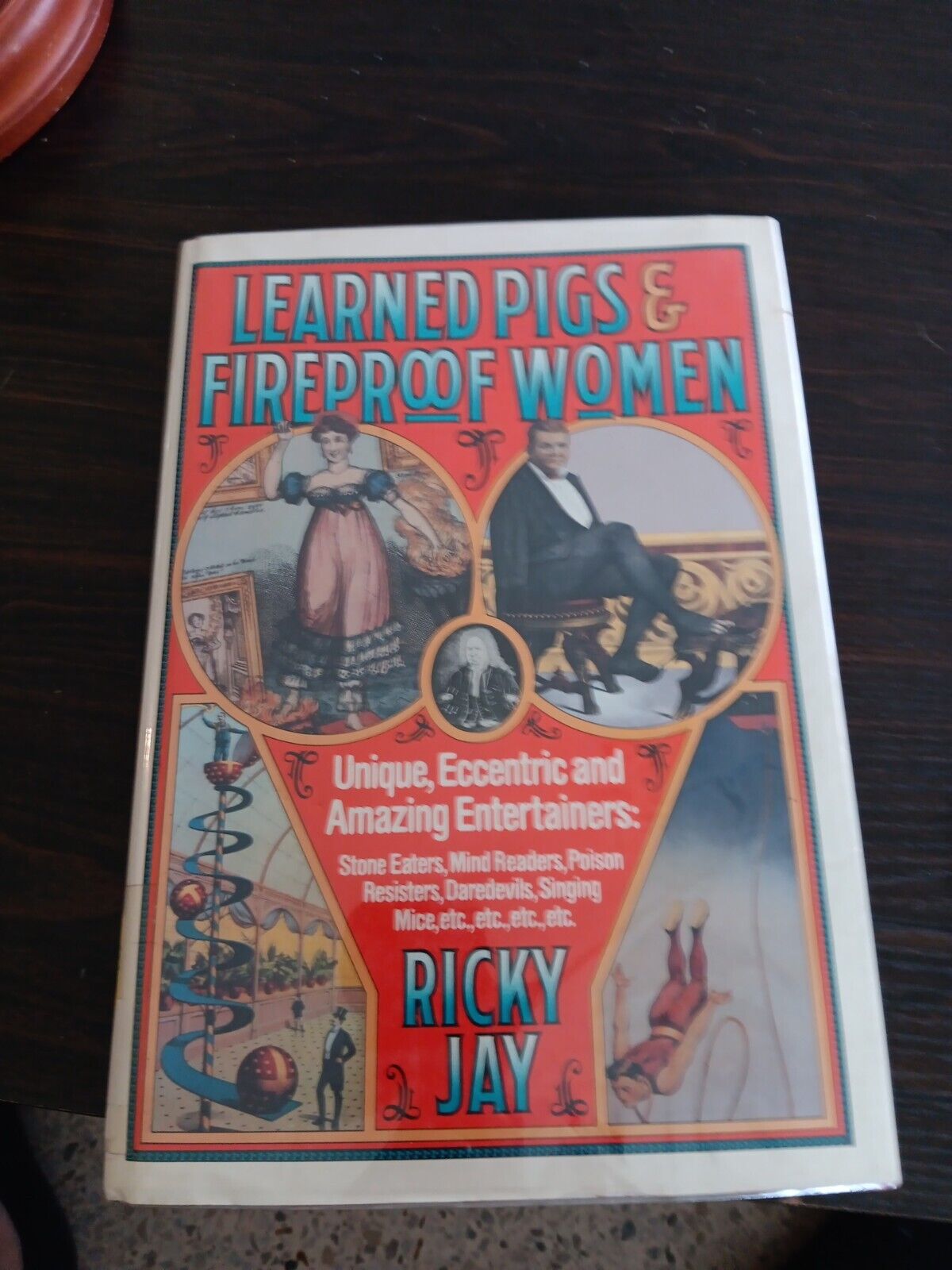 LEARNED PIGS AND FIREPROOF WOMEN BY RICKY JAY (HARDCOVER) / Collectible Magic