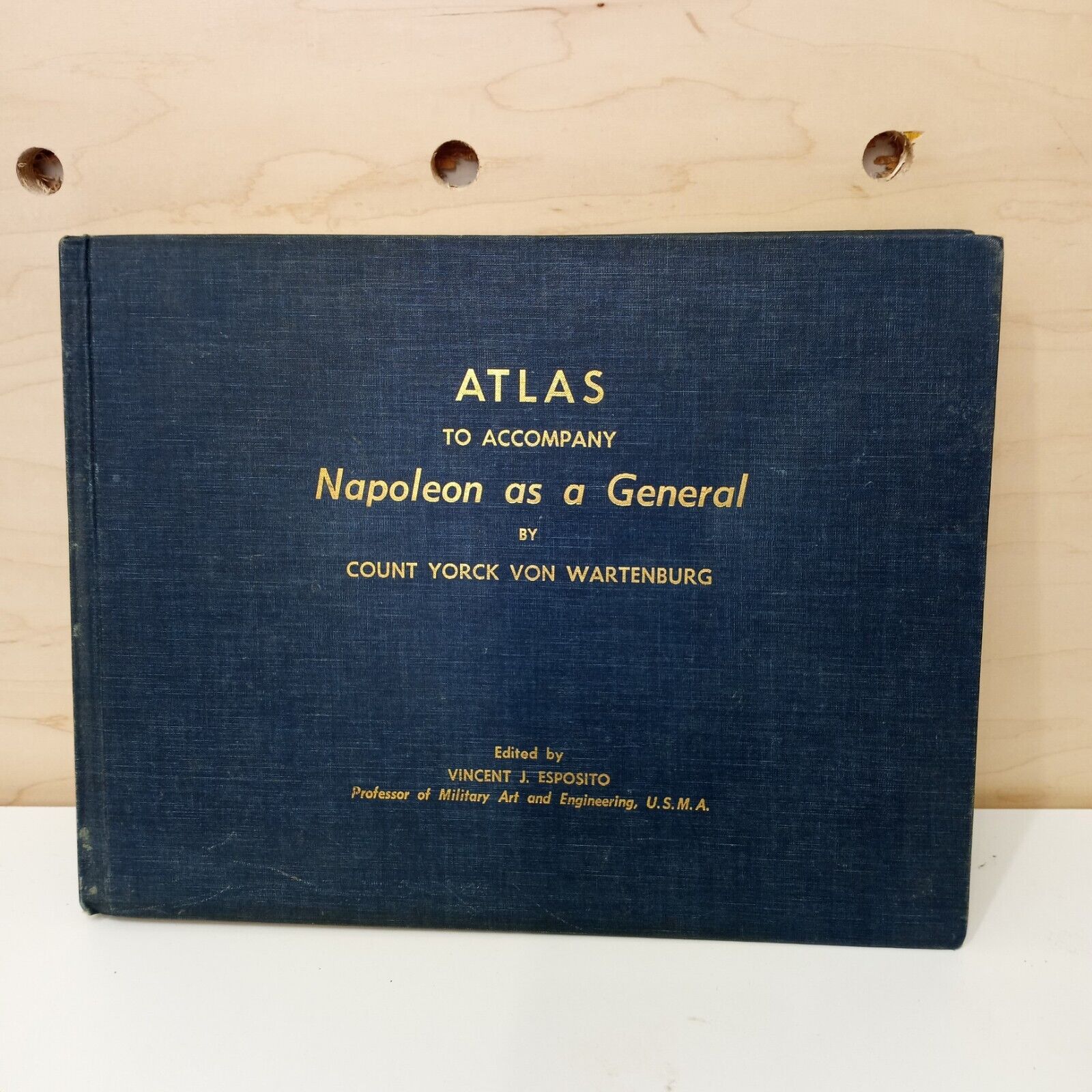 Vintage Atlas to Accompany Napoleon Hardcover Book  Count Yorck Von Wartenburg 