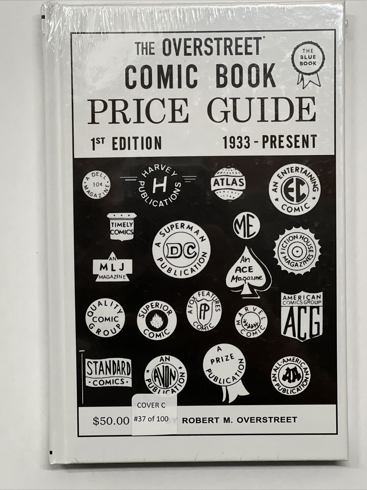 OVERSTREET COMIC BOOK PRICE GUIDE #1 SIGNED FACSIMILE 1st EDITION HARDCOVER /100