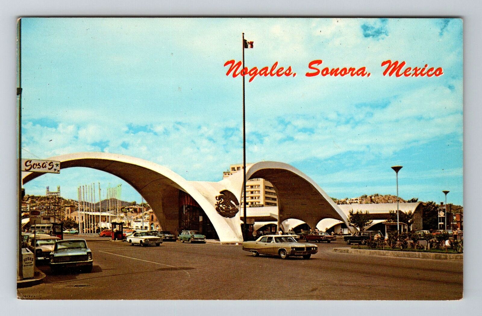 Nogales-Sonora, Entrance to Old Mexico, Vintage Postcard