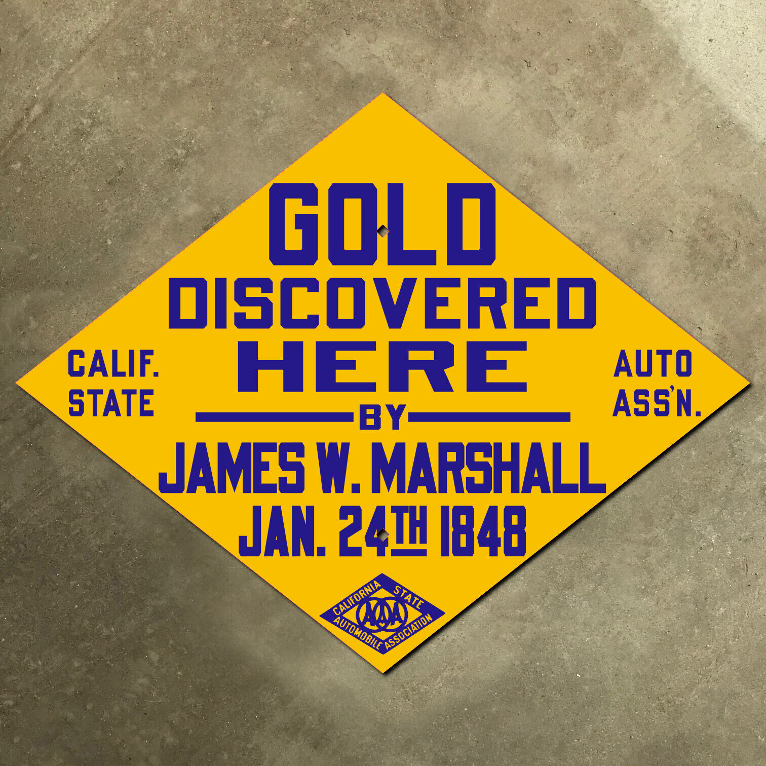 California CSAA Gold Discovered Here highway road sign auto club AAA diamond