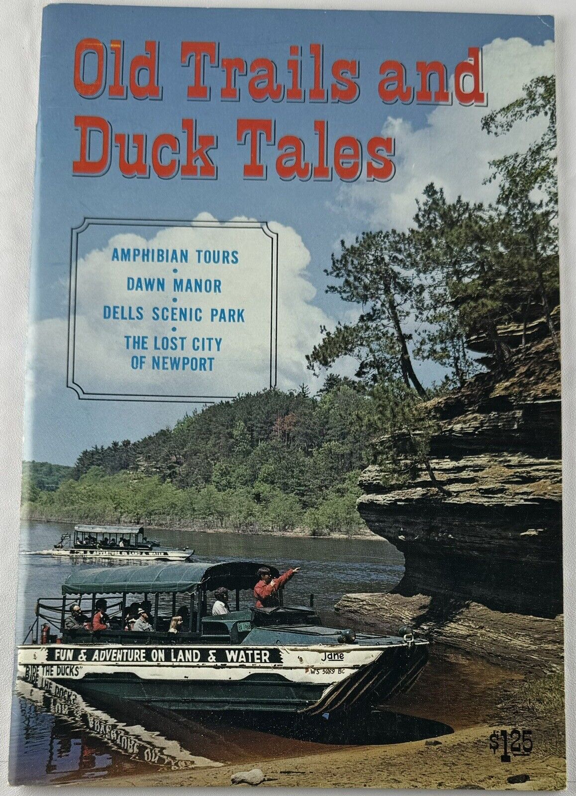 OLD TRAILS AND WISCONSIN DELLS DUCK TAILS COLOR SCENIC BOOK SOUVENIR GUIDE 72