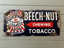EARLY ANTIQUE BEECH-NUT CHEWING TOBACCO PORCELAIN SIGN ADVERTISING 22x10.5” #46 picture