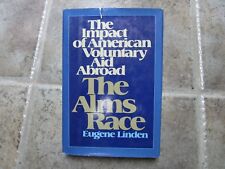 THE ALMS RACE The Impact of American Voluntary Aid Abroad By Eugene Linden picture