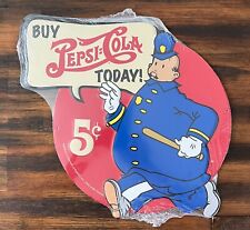 Pepsi-Cola Cops 5 Cent Pepsi Vintage Novelty Die Cut Embossed Sign 13