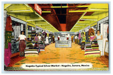 c1940s Nogales Typical Silver Market Nogales Sonora Mexico MX Unposted Postcard picture